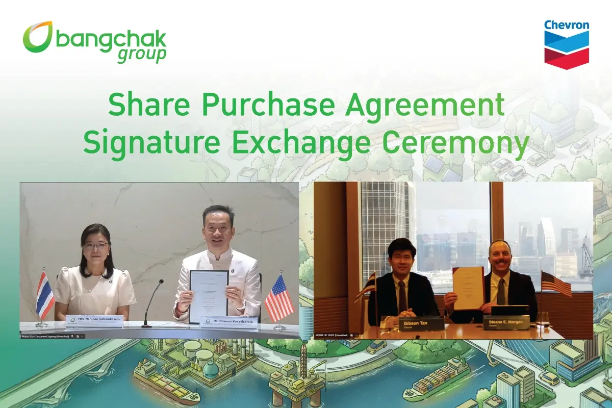 บริษัท บางจาก คอร์ปอเรชั่น จำกัด (มหาชน) ลงนามในสัญญาซื้อขายหุ้นกับบริษัท Chevron Companies (Greater China) Limited (“CCGC”) เพื่อเข้าถือหุ้นกิจการบริษัท Chevron Hong Kong Limited (“CHK”) ...